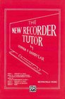 The New Recorder Tutor
