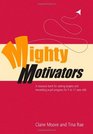 Mighty Motivators Resource Bank for Setting Targets and Rewarding Pupil Progress at Key Stage 1  2