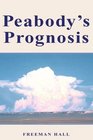 Peabody's Prognosis
