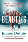 Beauties Hockey's Greatest Untold Stories