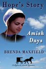 Amish Days Hope's Story Amish Romance Boxed Set