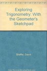 Exploring Trigonometry With the Geometer's Sketchpad