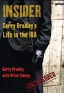 Insider Gerry Bradley's Life in the IRA