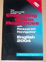 The Prentice Hall Guide to Evaluating Online Resources with Research Navigator English 2004