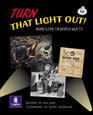LilaitIndependent Plus AccessTurn That Light out Home Life in World War II