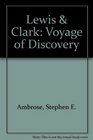 Lewis & Clark: Voyage of Discovery