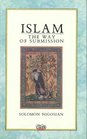 Islam The Way of Submission