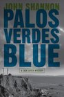 Palos Verdes Blue A Jack Liffey Mystery