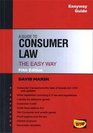The Guide to Consumer Law The Easy Way