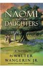 Naomi and Her Daughters A Novel