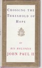Crossing The Threshold Of Hope