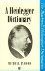 A Heidegger Dictionary