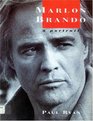 Marlon Brando A Portrait