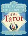 The Little Giant Encyclopedia of the Tarot