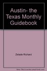 Austin the Texas Monthly Guidebook