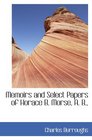 Memoirs and Select Papers of Horace B Morse A B