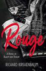 Rouge A Novel of Beauty and Rivalry