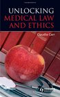 Unlocking Medical Law and Ethics