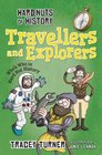 Hard Nuts of History Travellers and Explorers