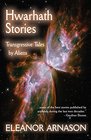 Hwarhath Stories Transgressive Tales by Aliens
