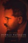 Dunkle Passagen Ein Walter Benjamin Roman