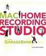 Mac Home Recording Studio with GarageBand