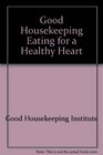 Good Housekeeping eating for a healthy heart
