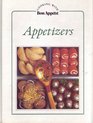 Appetizers (Cooking with Bon Appetit)