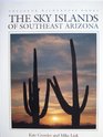 The Sky Islands of Southeast Arizona