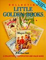 Collecting Little Golden Books A Collectors's Identification and Value Guide