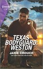 Texas Bodyguard: Weston (San Antonio Security, Bk 3) (Harlequin Intrigue, No 2160)
