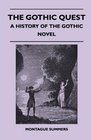 The Gothic Quest  A History of the Gothic Novel