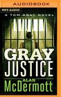 Gray Justice