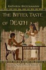 The Bitter Taste of Death: In Maat's Service Vol. 3 (Volume 3)