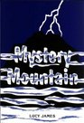Mystery Mountain