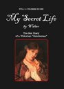 My Secret Life The Sex Diary of a Victorian Gentleman