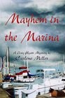 Mayhem at the Marina A Lexy Hyatt Mystery