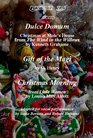 Dulce Domum Gift of the Magi and Christmas Morning