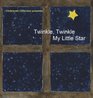 Twinkle Twinkle My Little Star