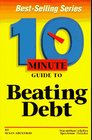10 Minute Guide to Beating Debt