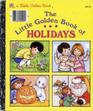 The Little Golden Book of Holidays (Little Golden Book)