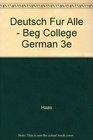 Deutsch Fur Alle  Beg College German 3e
