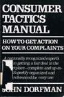 Consumer Tactics Manual How to Get Action on Your Complaints