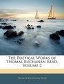 The Poetical Works of Thomas Buchanan Read Volume 2