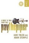 Pay the Piper A Rock 'n' Roll Fairy Tale