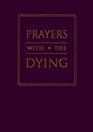 Prayers With the Dying