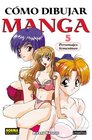 Como Dibujar Manga vol 5/ Personajes femeninos How to Draw Manga vol 5 Female Characters / Spanish Edition