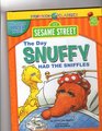 The Day Snuffy had the Sniffles