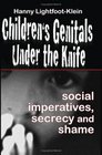 Children's Genitals Under The Knife Social Imperatives Secrecy And Shame