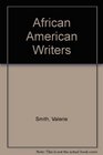 African American Writers/Profiles of Their Lives and WorksFrom 1700s to the Present